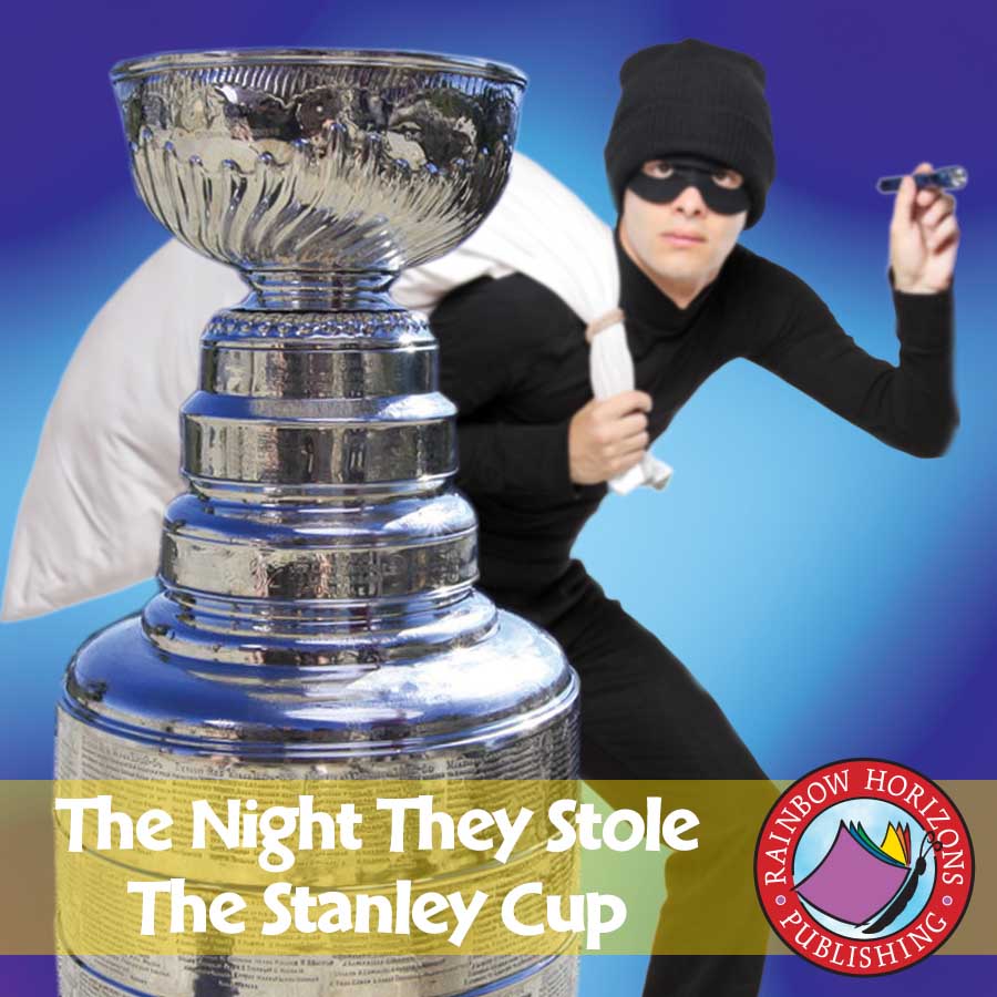 The Night They Stole The Stanley Cup (Novel Study) Gr. 4-7 - eBook
