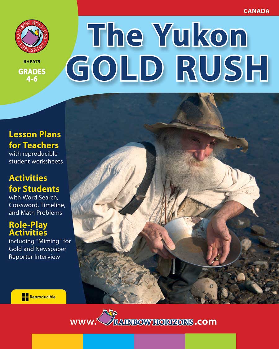 The Yukon Gold Rush Gr. 4-6 - print book