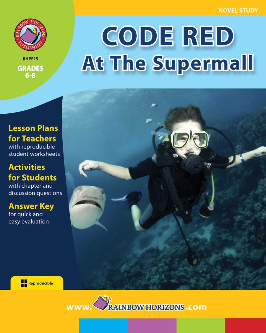 Code Red At The Supermall (Novel Study) Gr. 6-8 - print book