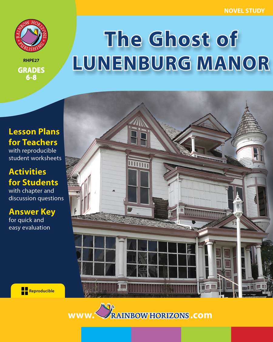 The Ghost of Lunenburg Manor (Novel Study) Gr. 6-8 - print book