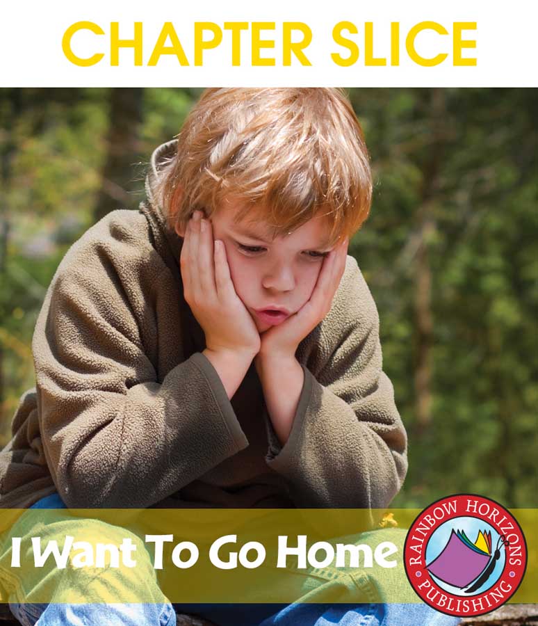 I Want to Go Home (Novel Study) Gr. 5-6 - CHAPTER SLICE - eBook