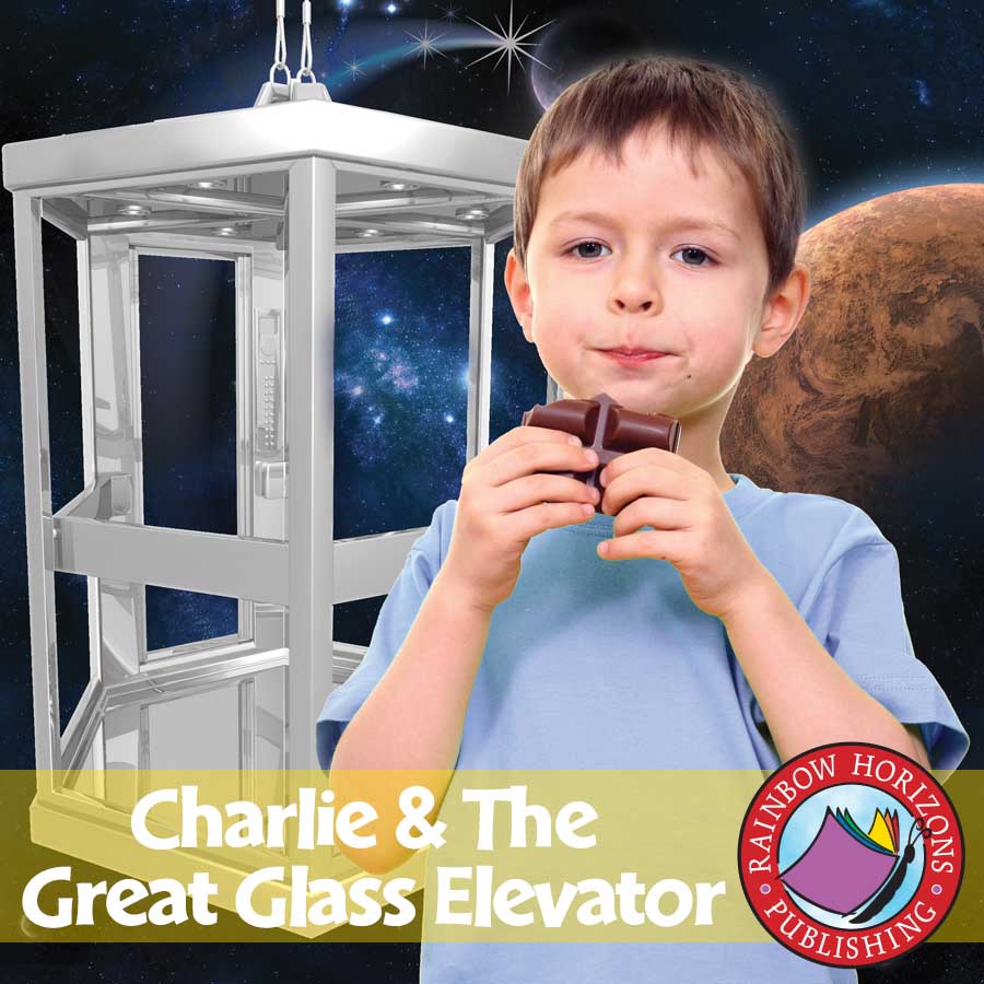 Charlie & The Great Glass Elevator (Novel Study) Gr. 4-7 - eBook