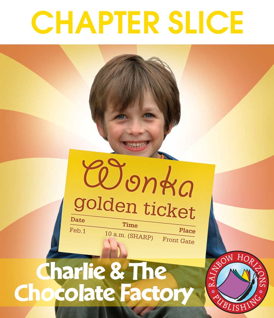 Charlie & The Chocolate Factory (Novel Study) Gr. 4-7 - CHAPTER SLICE - eBook