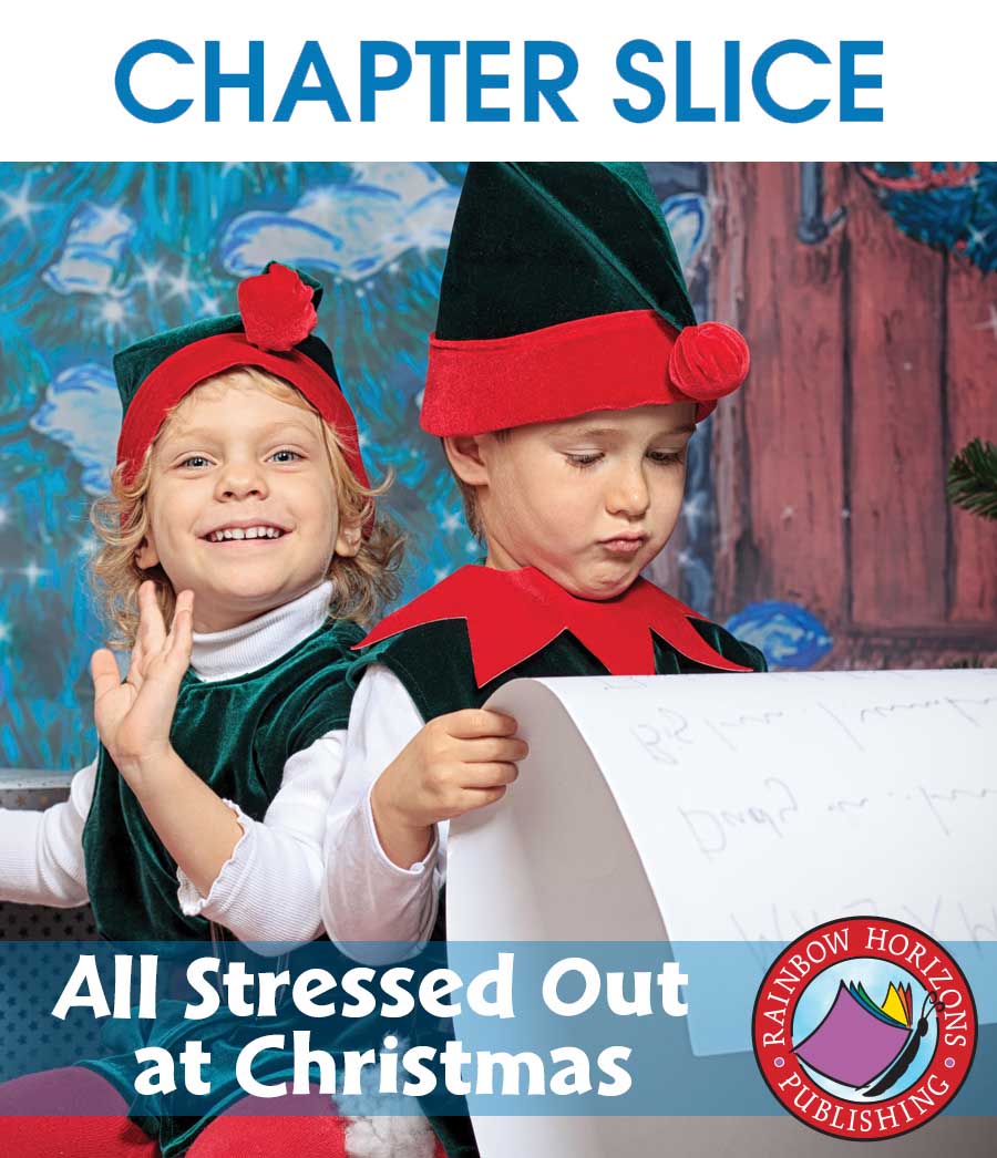 All Stressed Out at Christmas Gr. PK-8 - CHAPTER SLICE - eBook