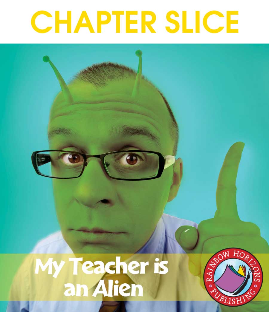 My Teacher Is An Alien (Novel Study) Gr. 4-7 - CHAPTER SLICE - eBook