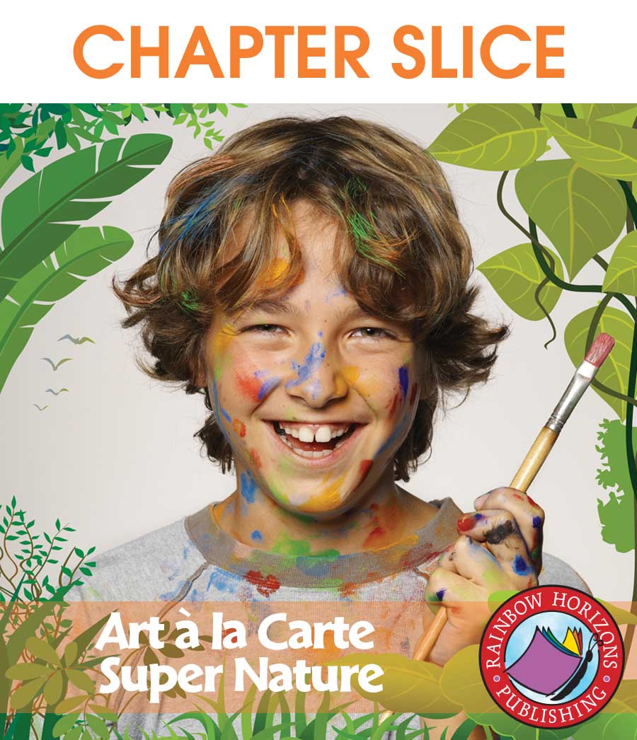 Art A La Carte: Super Nature Gr. 3-4 - CHAPTER SLICE - eBook