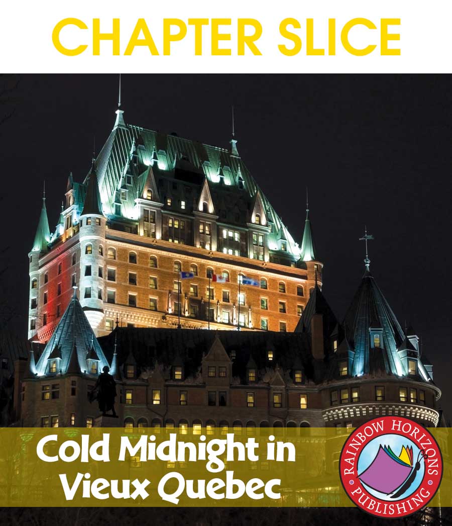 Cold Midnight In Vieux Quebec (Novel Study) Gr. 6-8 - CHAPTER SLICE - eBook