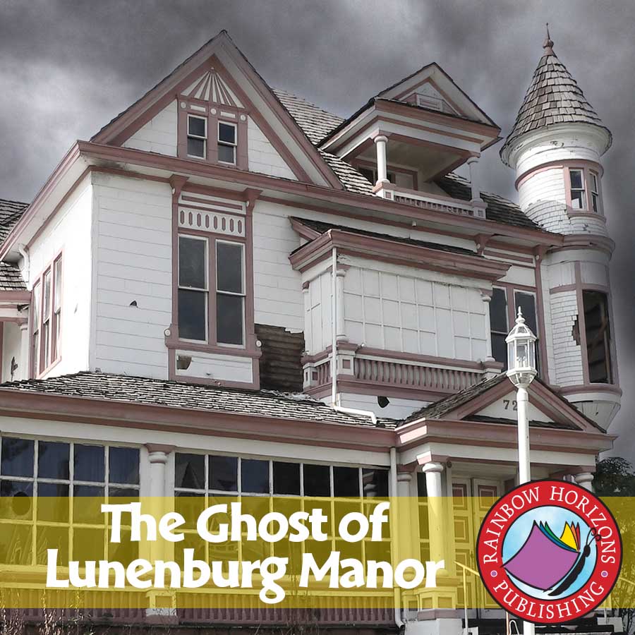 The Ghost of Lunenburg Manor (Novel Study) Gr. 6-8 - eBook