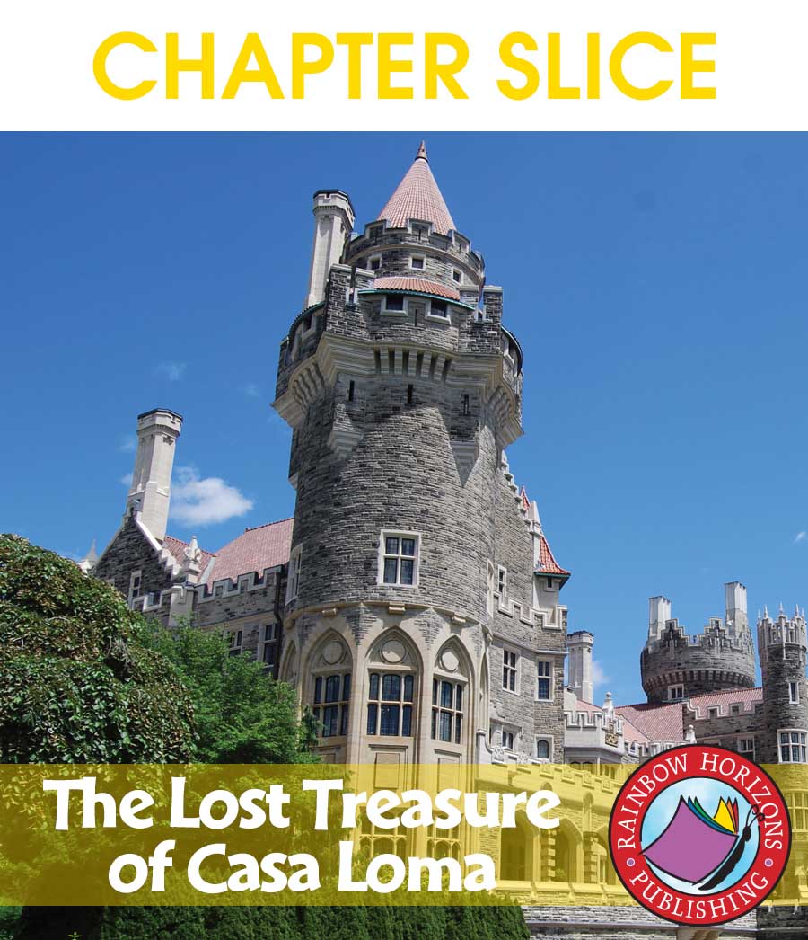The Lost Treasure of Casa Loma (Novel Study) Gr. 6-8 - CHAPTER SLICE - eBook