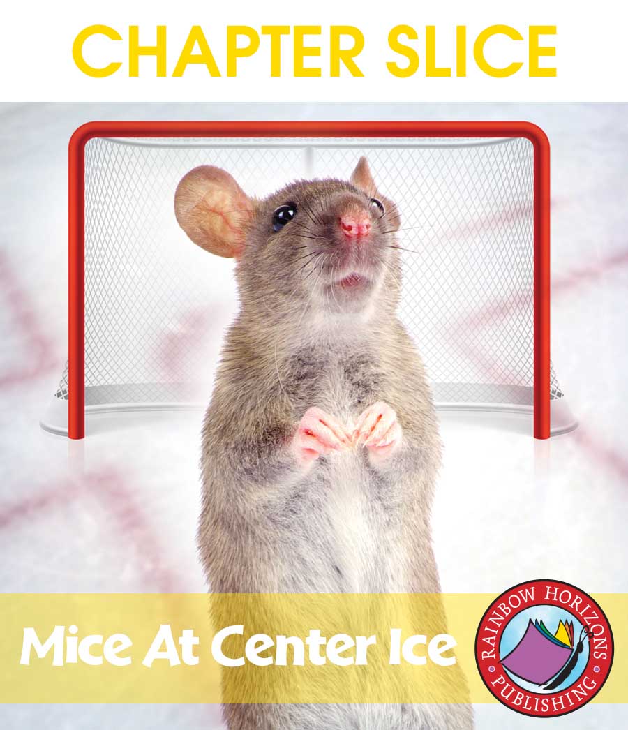 Mice At Center Ice (Novel Study) Gr. 5-6 - CHAPTER SLICE - eBook