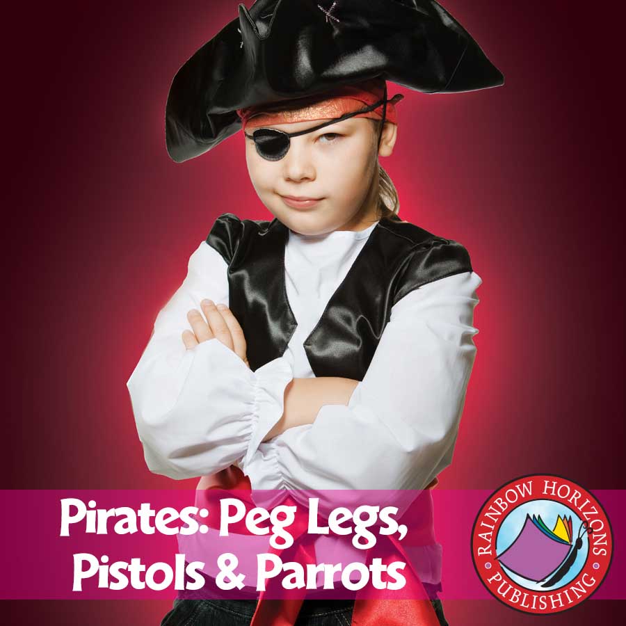Pirates: Peg Legs, Pistols & Parrots Gr. 1-2 - eBook