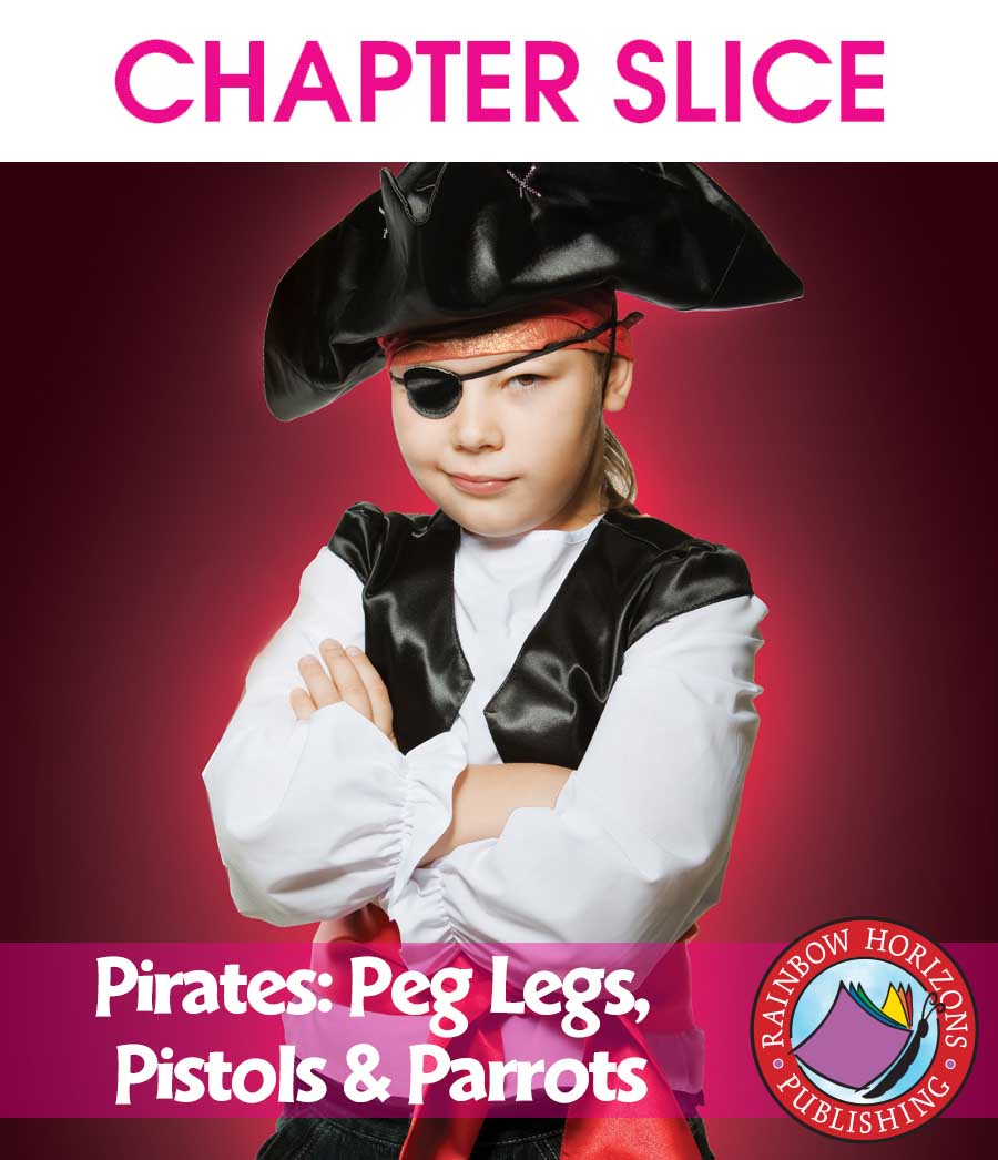 Pirates: Peg Legs, Pistols & Parrots Gr. 1-2 - CHAPTER SLICE - eBook