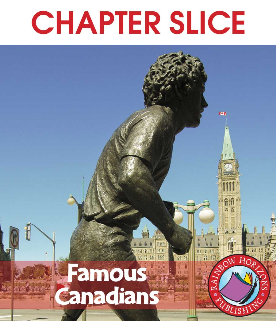 Famous Canadians Gr. 4-6 - CHAPTER SLICE - eBook