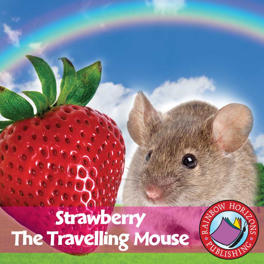 Strawberry, The Travelling Mouse Gr. K-2 - eBook