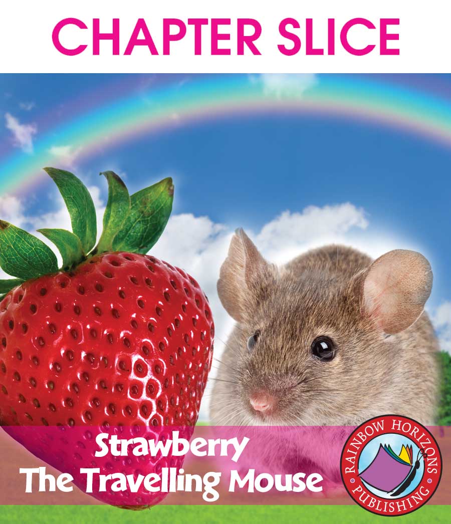Strawberry, The Travelling Mouse Gr. K-2 - CHAPTER SLICE - eBook