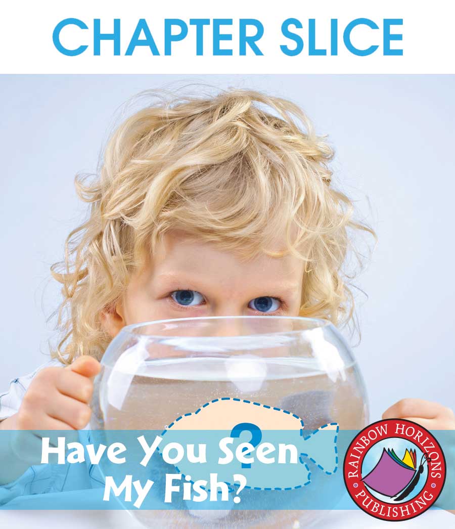 Big Book: Have You Seen My Fish? Gr. K-3 - CHAPTER SLICE - eBook