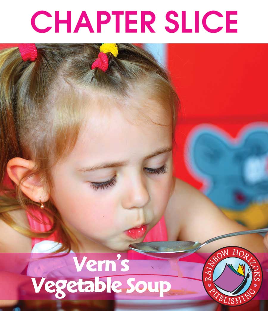 Vern's Vegetable Soup Gr. K-2 - CHAPTER SLICE - eBook